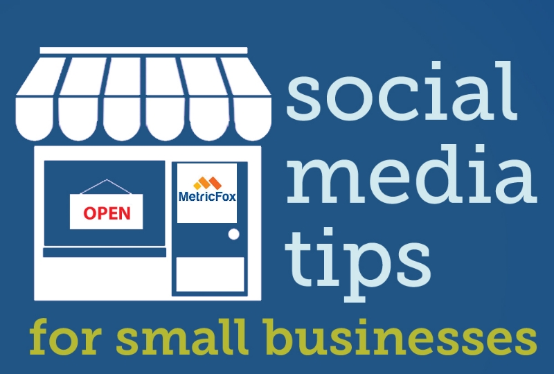 7 Essential Tips for Small Businesses to get started with Social Media